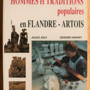Hommes et Traditions populaires en Flandre-Artois